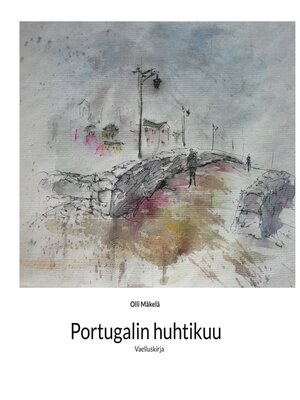 cover image of Portugalin huhtikuu